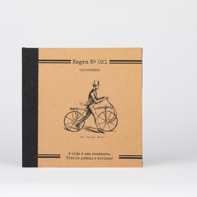 Caderno Regra #021 "Life is an adventure. Take off the pedals and take a chance!"