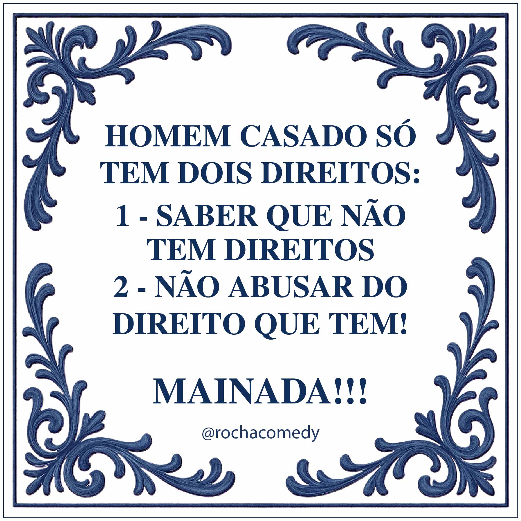 Placa decorativa estilo azulejo português com texto humorístico em azul