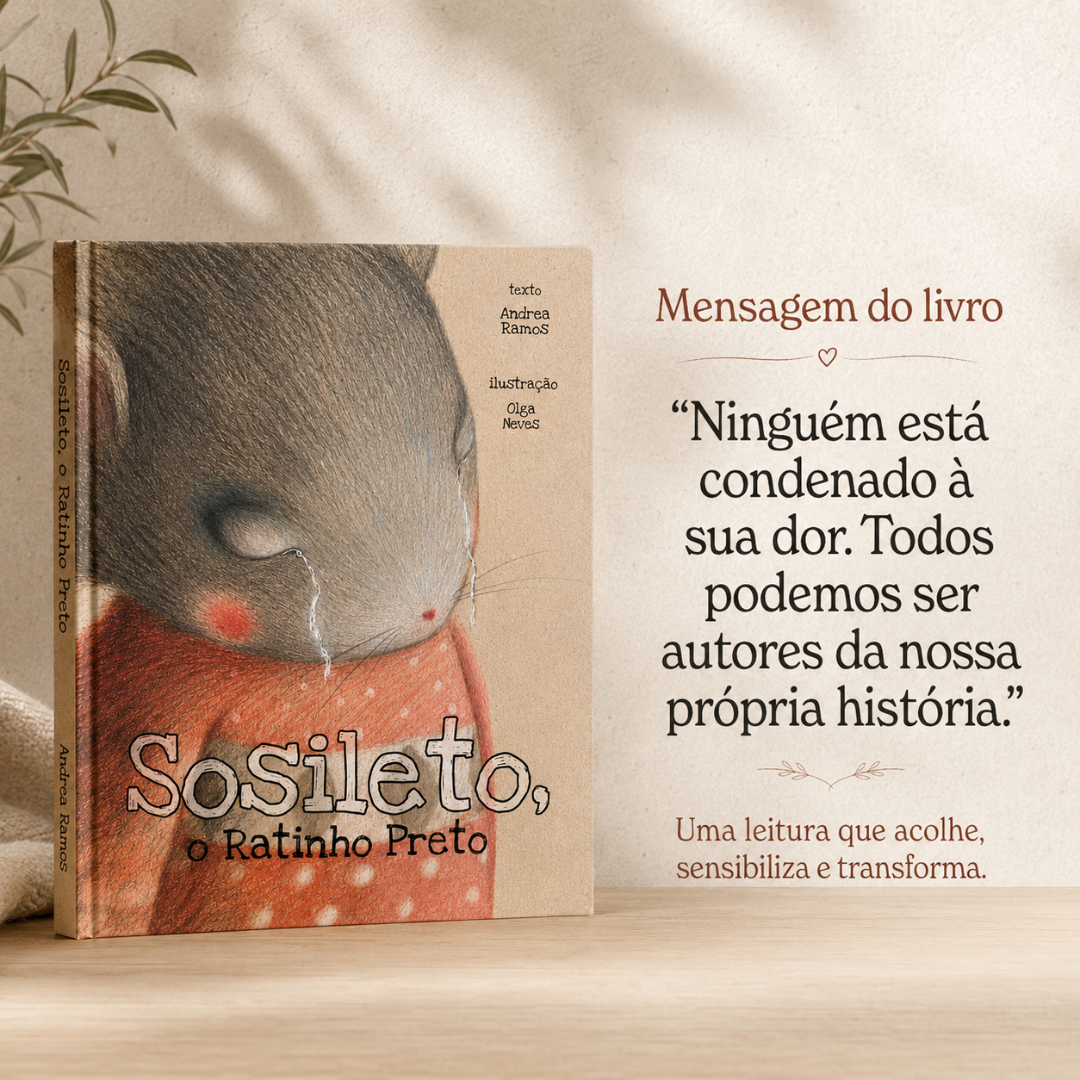 Capa do livro Sosileto, o Ratinho Preto com rato a chorar e mensagem inspiradora ao lado