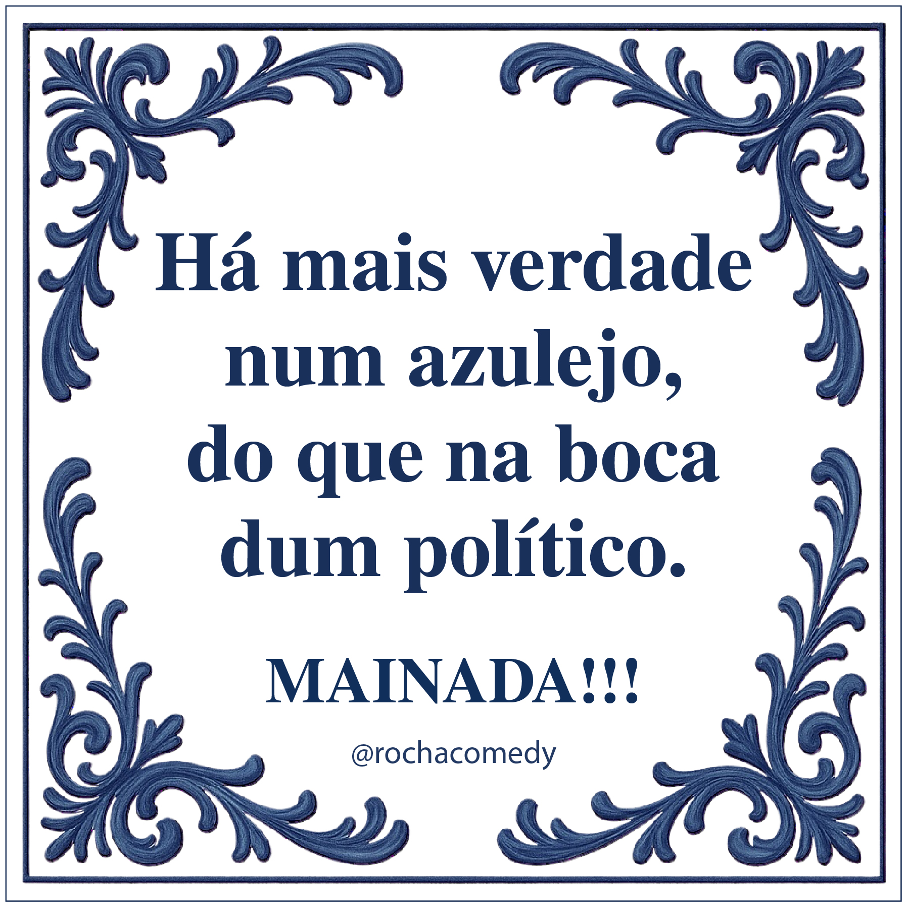 Azulejo branco com bordas azuis e texto em português