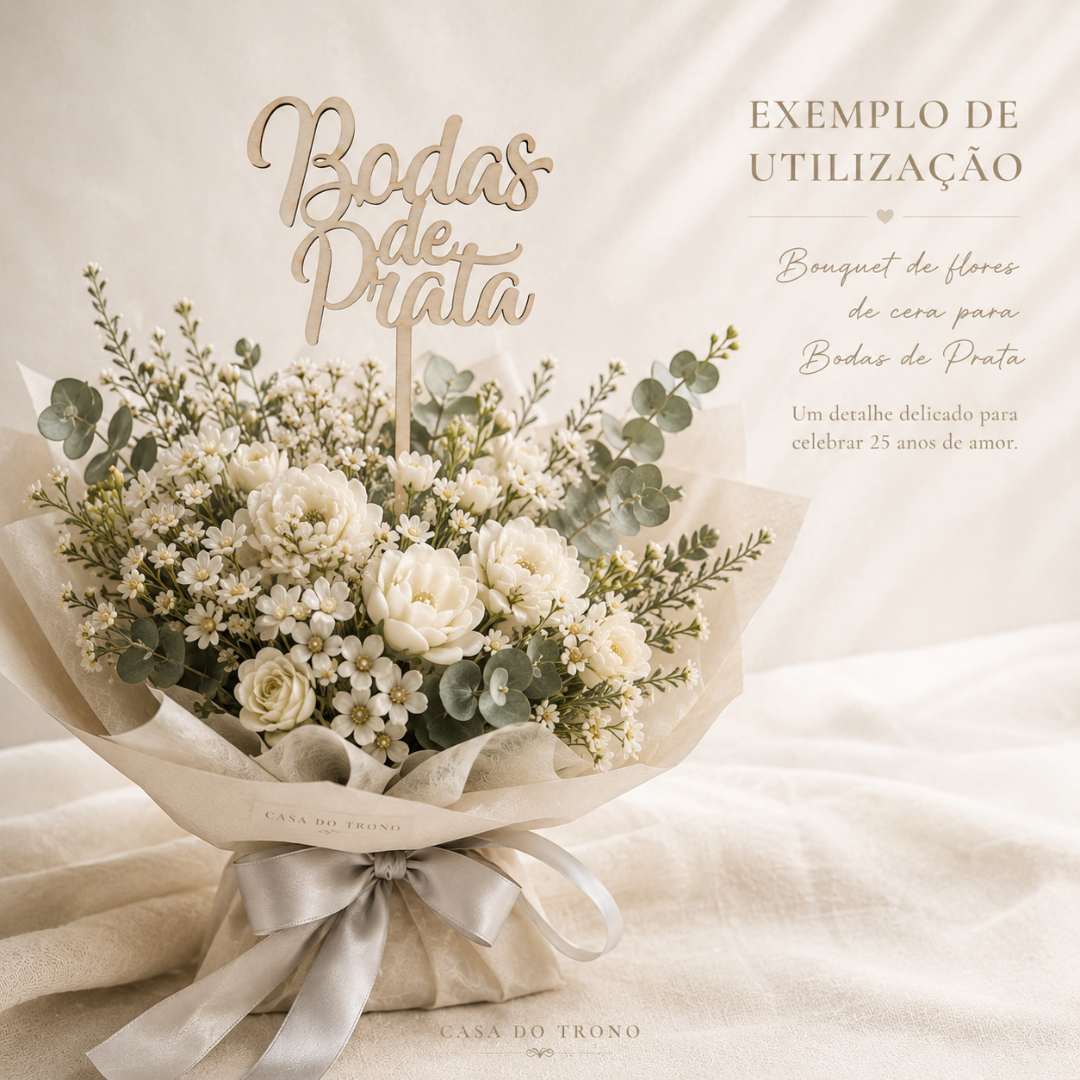Bouquet de flores de cera branco e verde com plaquinha Bodas de Prata e texto explicativo ao lado