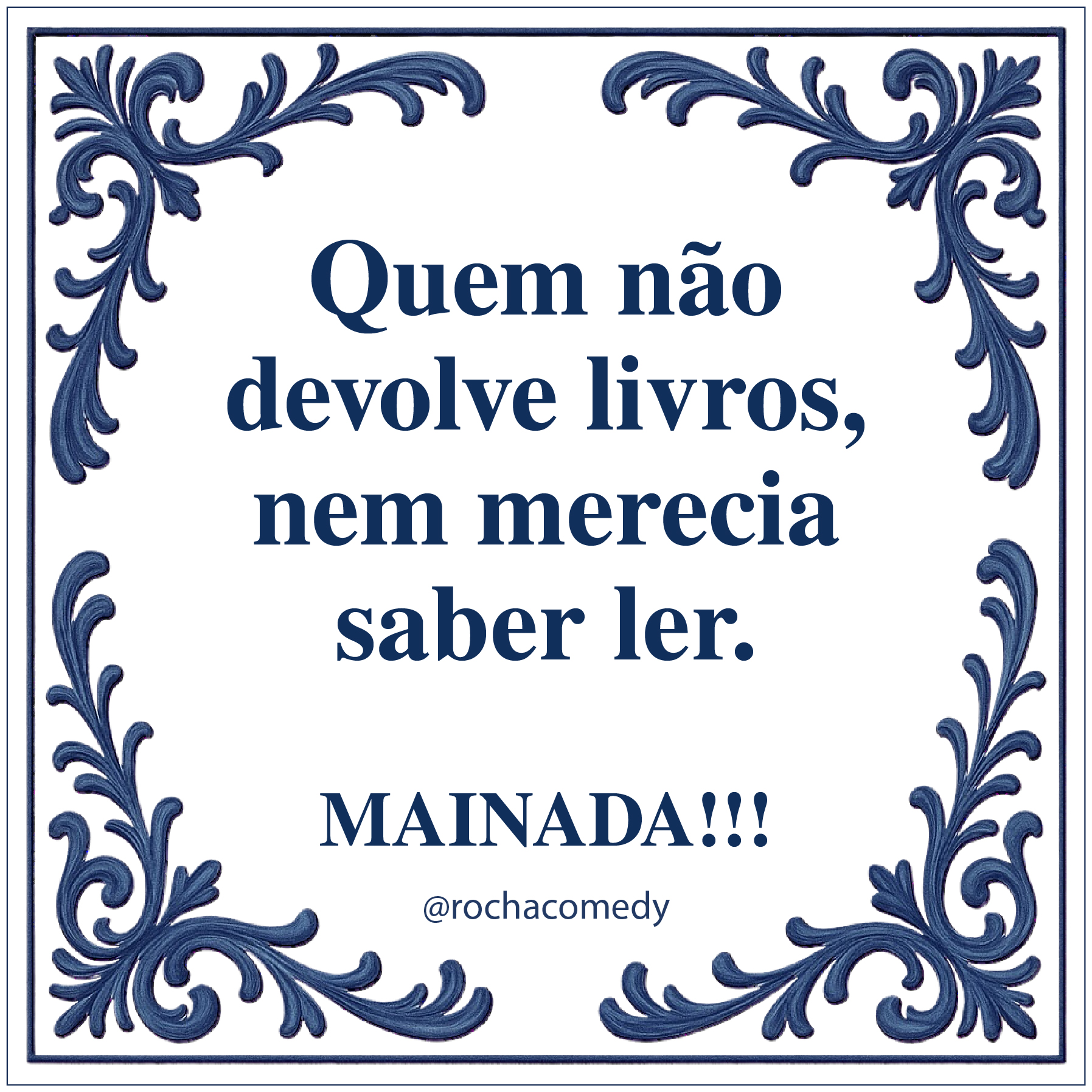 Placa decorativa com moldura azul e texto em português