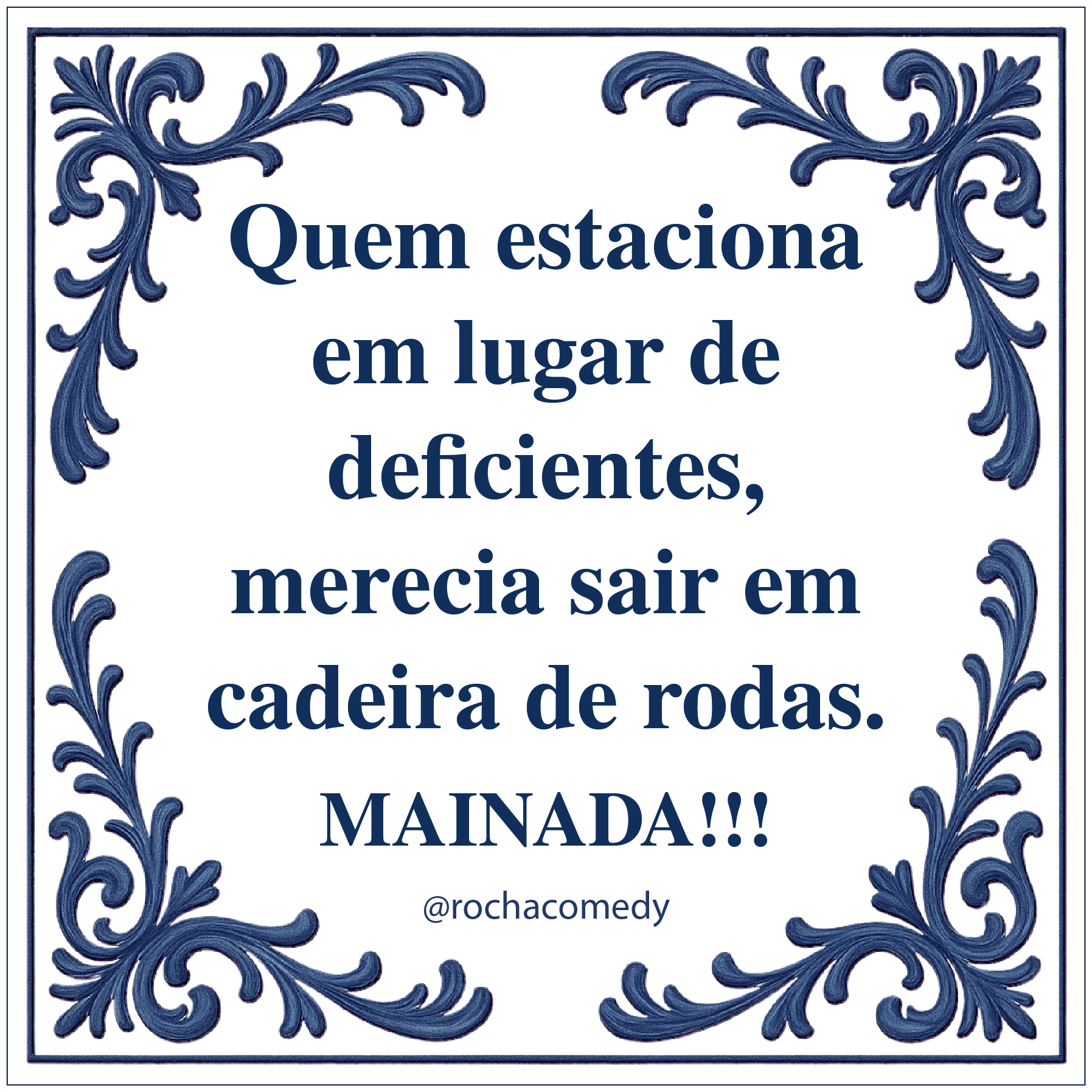 Placa branca com texto azul sobre estacionamento para deficientes com moldura decorativa azul