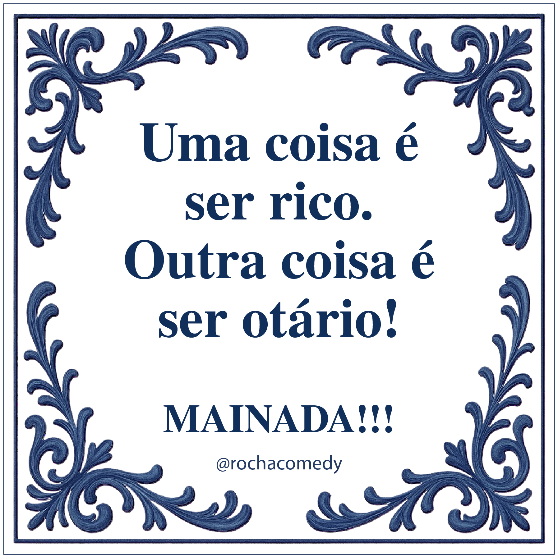 Azulejo decorativo branco com ornamentos azuis e texto em português