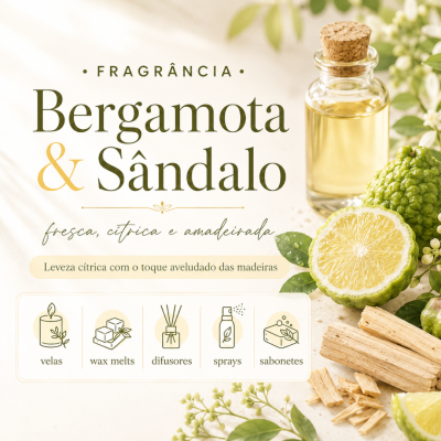Fragrância Bergamota & Sândalo com produtos e elementos naturais
