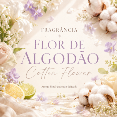 Promoção de fragrância Flor de Algodão com flores e algodão natural ao fundo
