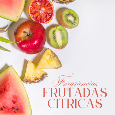 Frutas variadas cortadas com texto sobre fragrâncias frutadas cítricas