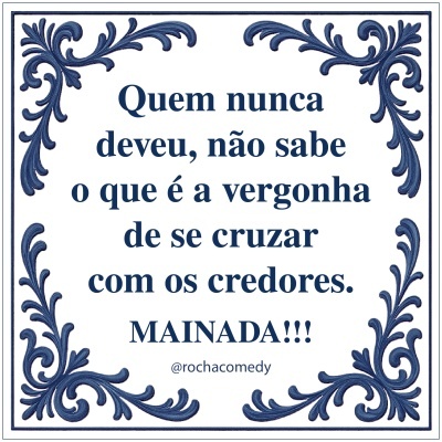 Azulejo branco com moldura azul decorativa e texto em português.