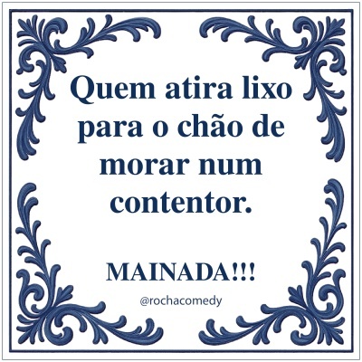 Placa decorativa branca com moldura azul e texto em português sobre lixo no chão