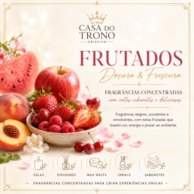 Frutas frescas em tigela com texto promocional de fragrâncias concentradas FRUTADOS da Casa do Trono Criativo