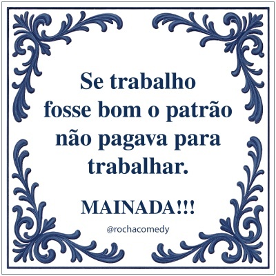 Cartaz com moldura azul e texto humorístico