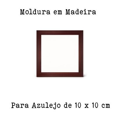 Moldura quadrada em madeira castanha para azulejo 10x10 cm sobre fundo branco