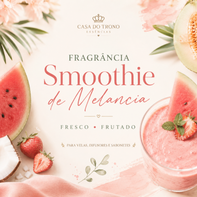 Fragrância Smoothie de Melancia Casa do Trono Essências com melancia, morangos e smoothie rosa.