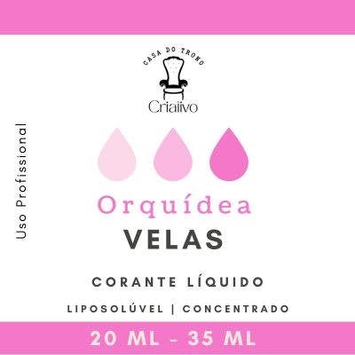 Rótulo corante líquido para velas orquídea, 20-35ml, com gotas rosas e marca Casa do Tromb Crialivo