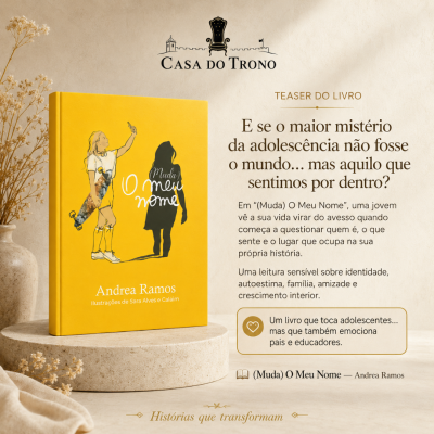 Capa de livro amarelo intitulado (Muda) O Meu Nome em exposição junto a texto promocional e logotipo Casa do Trono