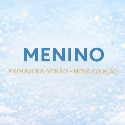 Fundo azul com nuvens e estrelas, texto MENINO PRIMAVERA-VERÃO • NOVA COLEÇÃO