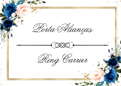 Cartão decorativo com texto 'Porta Alianças' e 'Ring Carrier' e flores azuis e cor-de-rosa
