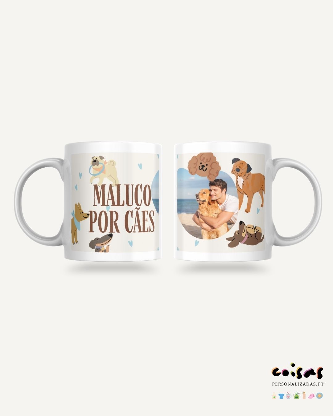 Caneca branca com ilustrações de cães, texto MALUCO POR CÃES e foto de homem com cão na praia