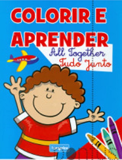 Colorir e aprender - All together / Tudo junto