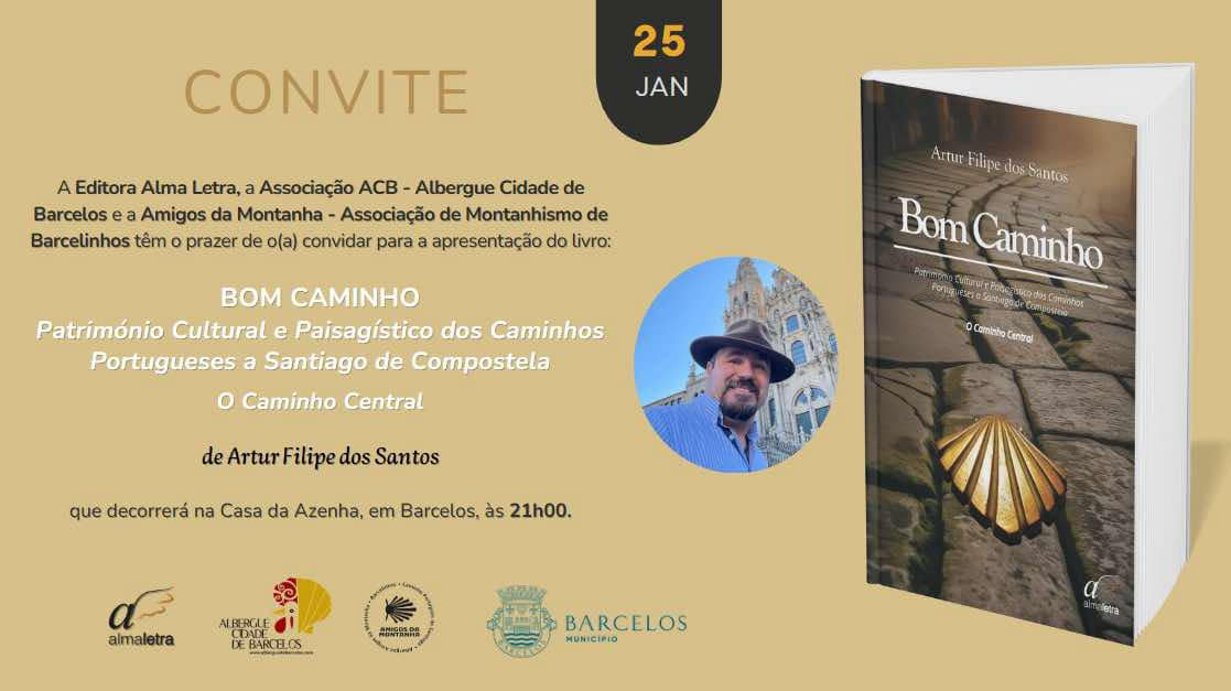 Convite para apresentação do livro Bom Caminho de Artur Filipe dos Santos com data 25 JAN e local Casa da Azenha, Barcelos.