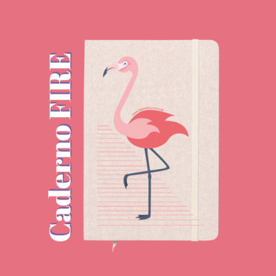 Caderno com capa rosa claro com desenho de flamingo e texto Caderno FIRE ao lado