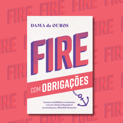 Livro FIRE COM OBRIGAÇÕES de Dama de Ouros com âncora azul sobre fundo rosa