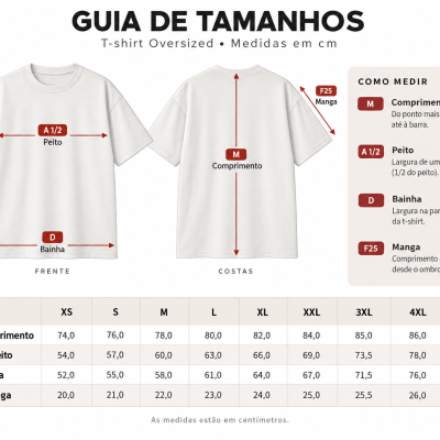Guia de tamanhos T-shirt Oversized branca com medidas e tabela em centímetros