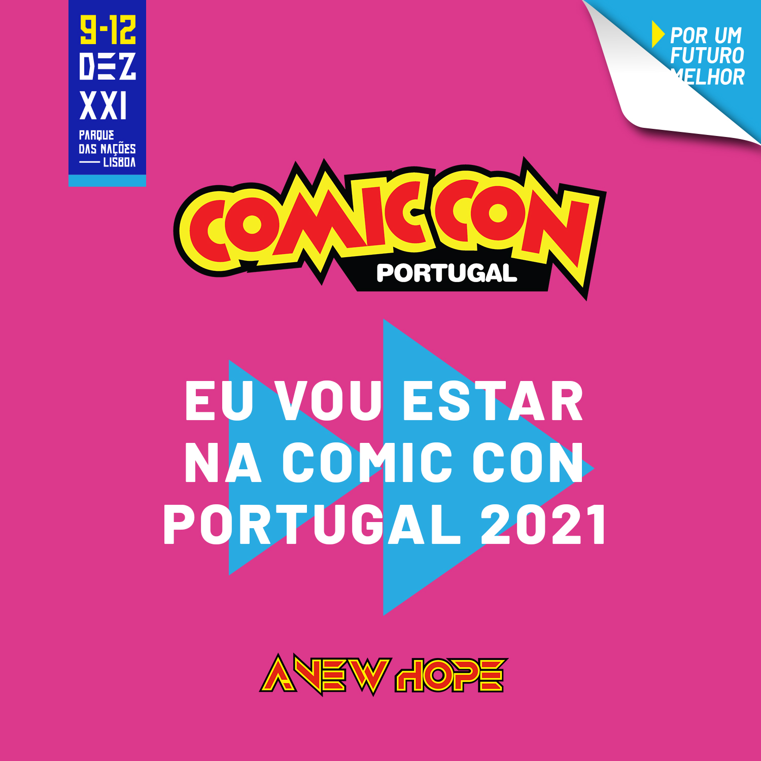 Cartaz Comic Con Portugal 2021 com fundo rosa e texto em branco e amarelo