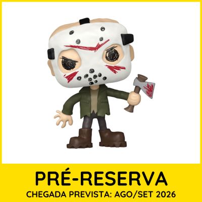 Figura Funko Pop de personagem com máscara branca e machado, texto PRÉ-RESERVA CHEGADA PREVISTA: AGO/SET 2026