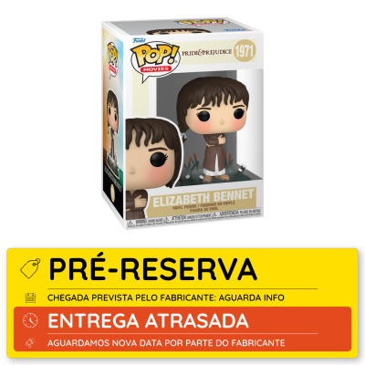 Figura Funko Pop Elizabeth Bennet em caixa e aviso de pré-reserva e entrega atrasada.