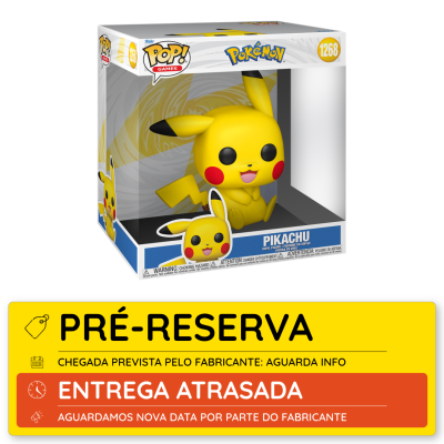Figura Funko Pop! Pikachu amarela em embalagem transparente com etiqueta de pré-reserva e aviso de entrega atrasada.