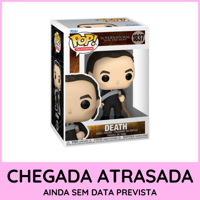 Figura Funko Pop Supernatural Death com embalagem e aviso de chegada atrasada