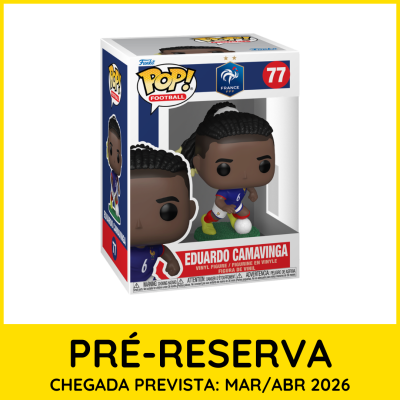 Figura Funko Pop! Eduardo Camavinga em embalagem com texto de pré-reserva e previsão de chegada