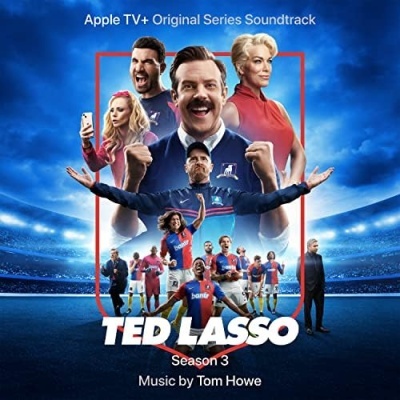 Capa do álbum da banda sonora da série Ted Lasso Season 3 com personagens e campo de futebol