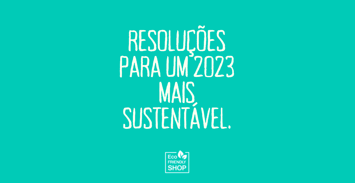 Texto sobre resolução para um 2023 sustentável com fundo azul