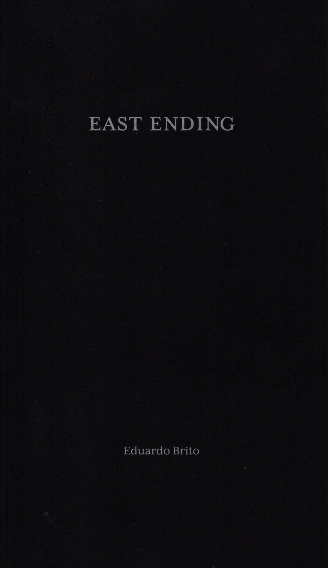 East Ending, Eduardo Brito Capa preta de livro com título e nome do autor em branco