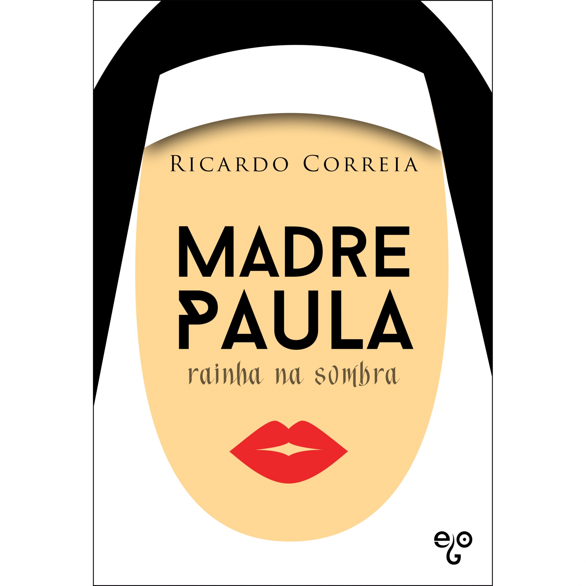 Madre Paula, rainha na Sombra Capa de livro com ilustração de freira e texto Madre Paula