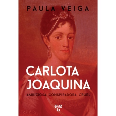Capa de livro Carlota Joaquina com retrato e texto