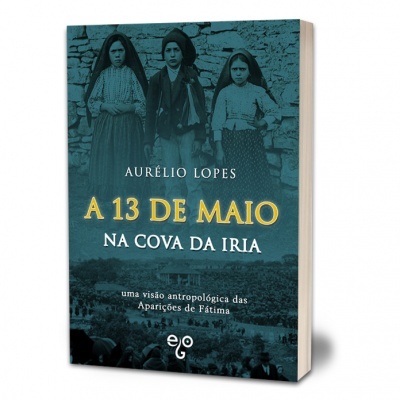 Capa do livro A 13 de Maio na Cova da Iria com fotografia histórica de três crianças e texto em amarelo e branco