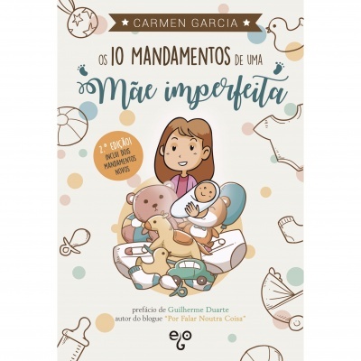 Capa do livro Os 10 Mandamentos de uma Mãe Imperfeita por Carmen Garcia com ilustração de mãe e bebé
