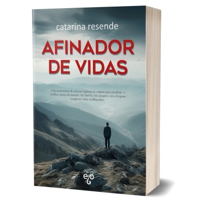 Livro 'AFINADOR DE VIDAS' de Catarina Resende com imagem de montanha e pessoa no caminho
