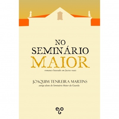 Capa de livro 'NO SEMINÁRIO MAIOR' com fachada de edifício estilizada em tons amarelos e laranja