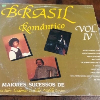 Capa de disco vinil Brasil Romântico Vol. IV com fotos de três artistas e lista de faixas.