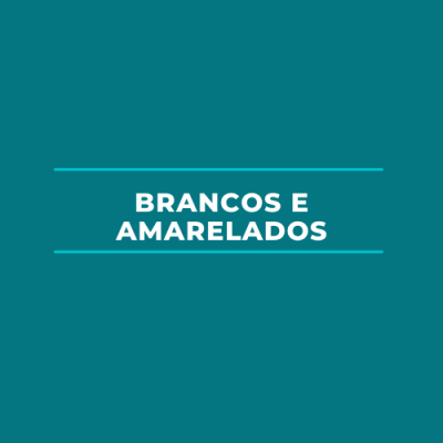 Fundo azul-escuro com texto branco 'BRANCOS E AMARELADOS'