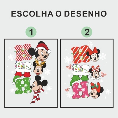 Duas opções de desenhos natalícios com Mickey e Minnie Mouse e o texto ESCOLHA O DESENHO