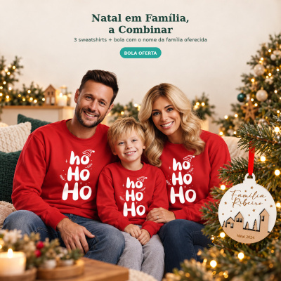 Pack Natal em Fam&iacute;lia: 3 sweatshirts de Natal e bola com o nome da fam&iacute;lia
