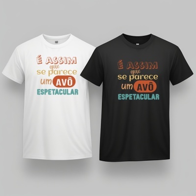 T-shirts branca e preta com texto colorido a dizer É ASSIM que se parece um AVÔ ESPETACULAR.