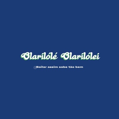 Texto estilizado Olarilolé Olarilolei com fundo azul