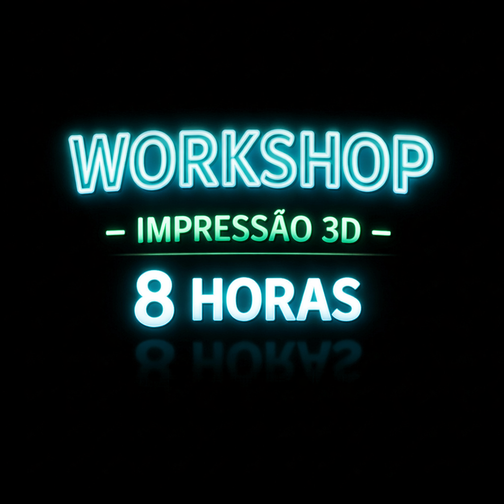 Texto luminoso em azul e verde sobre fundo preto com os dizeres WORKSHOP IMPRESSÃO 3D 8 HORAS