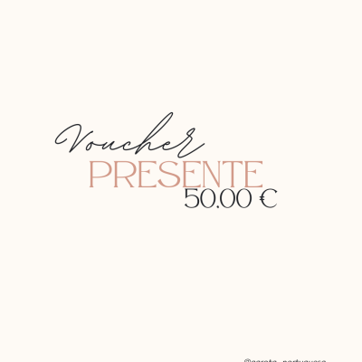 Voucher presente digital com valor 50,00 € e texto em fundo creme.